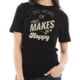 thumbnail image 3 of Big Size Do What Makes You Happy Phrase Graphic Design Short Sleeve T-Shirt - Black 2XL, 3 of 4