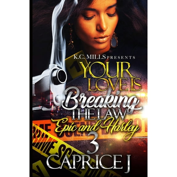 Your Love Is Breaking The Law 3, (Paperback)