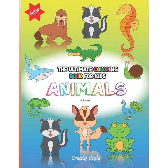 The Ultimate Coloring Book: The Ultimate Coloring Book for Kids - Animals - Volume II (Paperback)