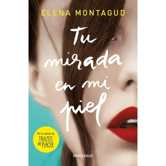 Tu Mirada En Mi Piel / Your Gaze on My Skin, (Paperback)