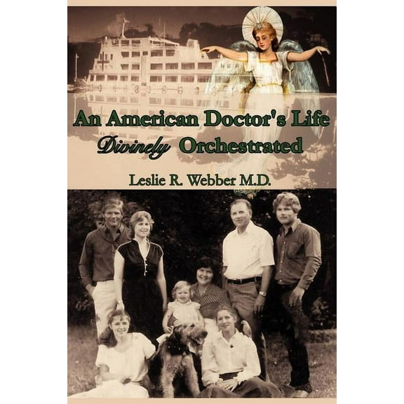 An American Doctor's Life Divinely Orchestrated (Paperback)