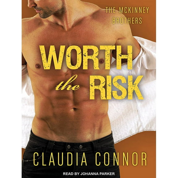 McKinney Brothers: Worth the Risk (Audiobook)