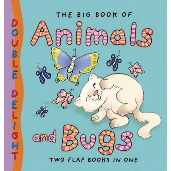 Pre-Owned The Big Book of Animals and Bugs: Double Delight by Mary Novick (Hardcover) Children's Books English