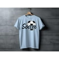 thumbnail image 4 of Soccer Player Tshirt Soccer Gift Tee Men Kids Women T-shirt Boys Girls Men Women Anniversary Gift Ideas Wife Football Soccer Ball Dad Shirt, 4 of 9