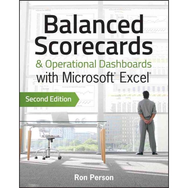 Tableaux de Bord Équilibrés et Opérationnels avec Microsoft Excel, Livre de Poche Ron Person