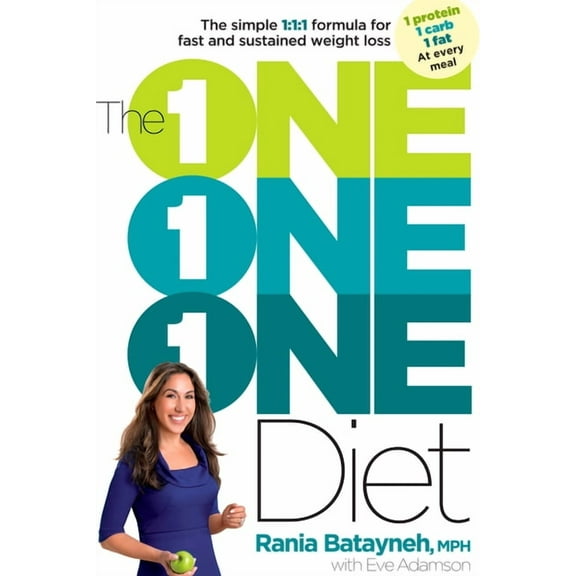 The One One One Diet: The Simple 1:1:1 Formula for Fast and Sustained Weight Loss, (Paperback)