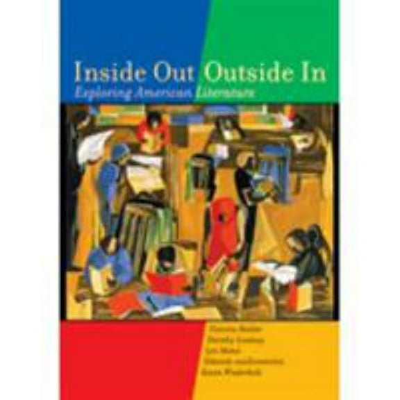 Pre-Owned Inside Out/Outside in: Exploring American Literature (Paperback) 0395986052 9780395986059