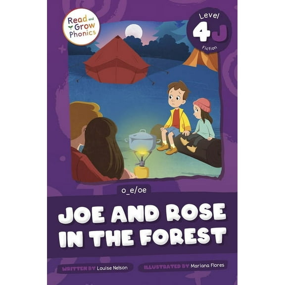 Joe and Rose in the Forest: Level 4j (O_e/Oe), (Hardcover)