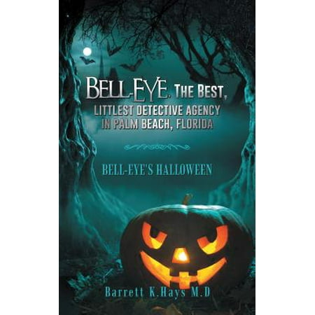 Best Beaches Florida - Bell-Eye, the Best, Littlest Detective Agency in Palm Beach, Florida - eBook