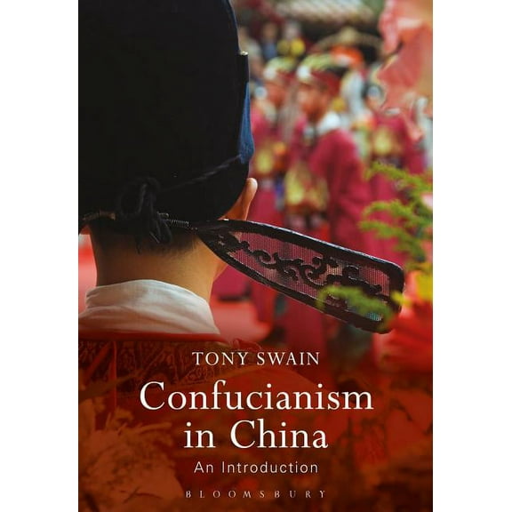 Confucianism in China: An Introduction, (Paperback)
