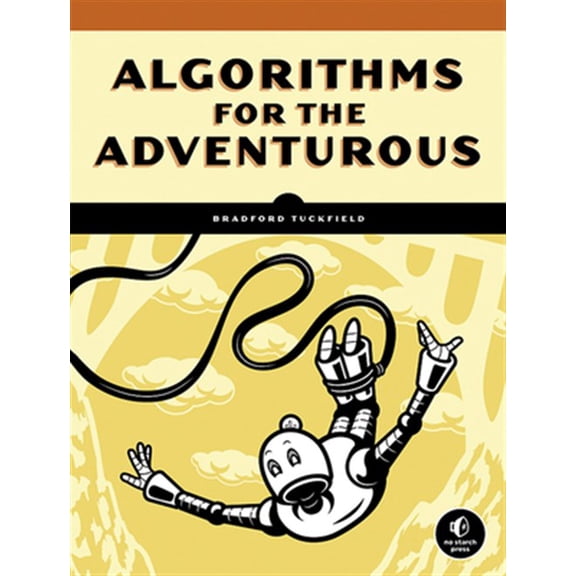 Pre-Owned Dive Into Algorithms: A Pythonic Adventure for the Intrepid Beginner, 9781718500686, 1718500688, Paperback,