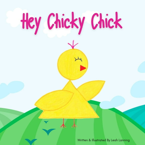 Hey Chicky Chick, (Paperback)