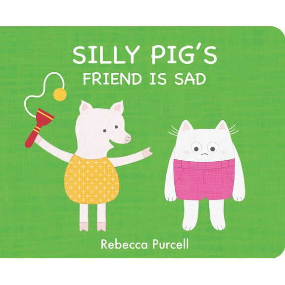 The Adventures of Silly Pig Silly Pig's Friend Is Sad, (Board Book)