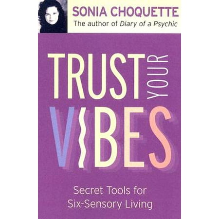 Trust Your Vibes