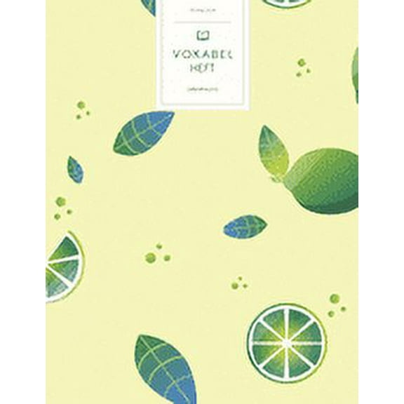 Vokabelheft: Zitronen und Limetten. 3 Spalten für Vokabeln. 120 Seiten mit schönem Design. Dreispaltiges Buch mit Soft Cover 8.5x11 Zoll, ca. DIN A4 21.6x27.9cm. (Paperback)