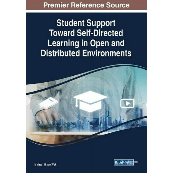 Student Support Toward Self-Directed Learning in Open and Distributed Environments (Paperback)