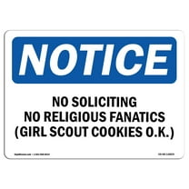 SignMission OS-NS-A-1218-L-14829 12 x 18 in. OSHA Notice Sign - No Soliciting No Religious Fanatics Girl Scout Cookies OK