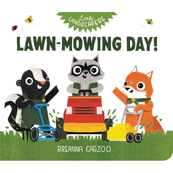Little Landscapers Lawn-Mowing Day!, (Board Book)