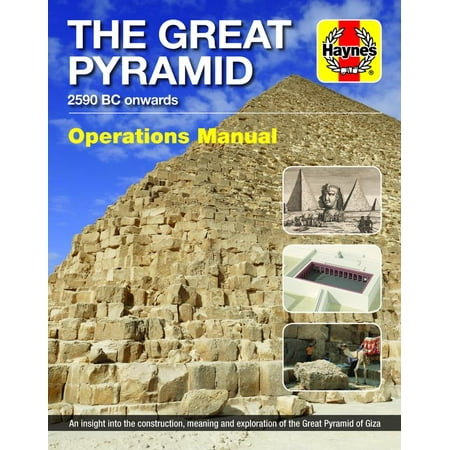 Rottefella Nnn Bc Manual - The Great Pyramid Owners' Workshop Manual : 2590 BC onwards - An insight into the construction, meaning and exploration of the Great Pyramid of Giza