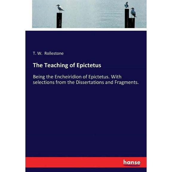 The Teaching of Epictetus (Paperback)