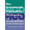 thumbnail image 1 of Non-Governmental Organisations - Performance and Accountability: Beyond the Magic Bullet, 1 of 2
