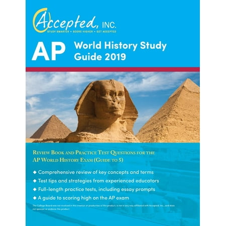 AP World History Study Guide 2019: Review Book and Practice Test Questions for the AP World History Exam (Guide to 5) (Best Way To Study For Ap World History Exam)