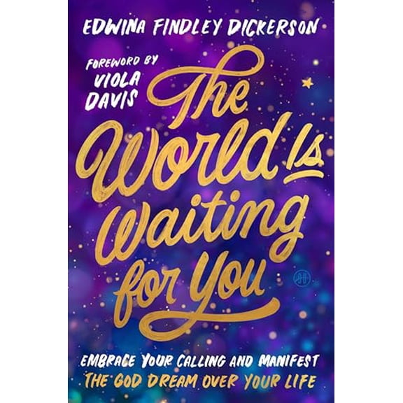 Pre-Owned The World Is Waiting for You: Embrace Your Calling and Manifest the God Dream Over Your Life, 9780063424982, 0063424983, Hardcover,