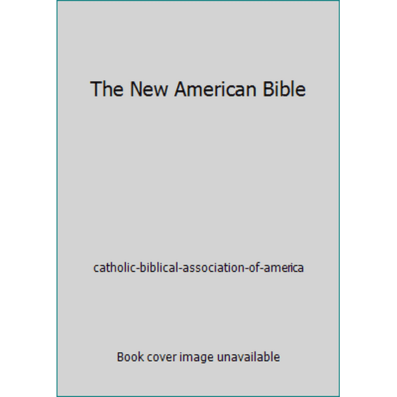 Pre-Owned The New American Bible (Paperback) 0832612146 9780832612060