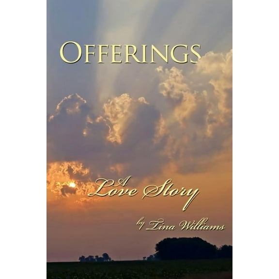 Offerings: A Love Story