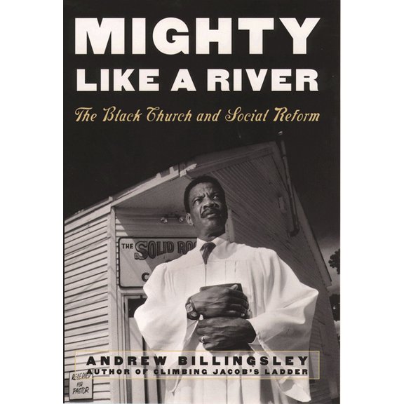 Mighty Like a River: The Black Church and Social Reform, (Paperback)