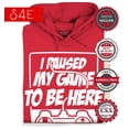 thumbnail image 2 of S4E Men's I Paused My Game to Be Here Hoodie Sweatshirts XXX-Large Red, 2 of 4