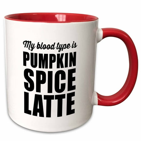 - 3dRose MY BLOOD TYPE IS PUMPKIN SPICE LATTE - Two Tone Red Mug, 11-ounce