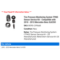 thumbnail image 2 of Tire Pressure Monitoring System TPMS Sensor Service Kit - Compatible with 2010 - 2013 Mercedes-Benz GLK350 2011 2012, 2 of 2