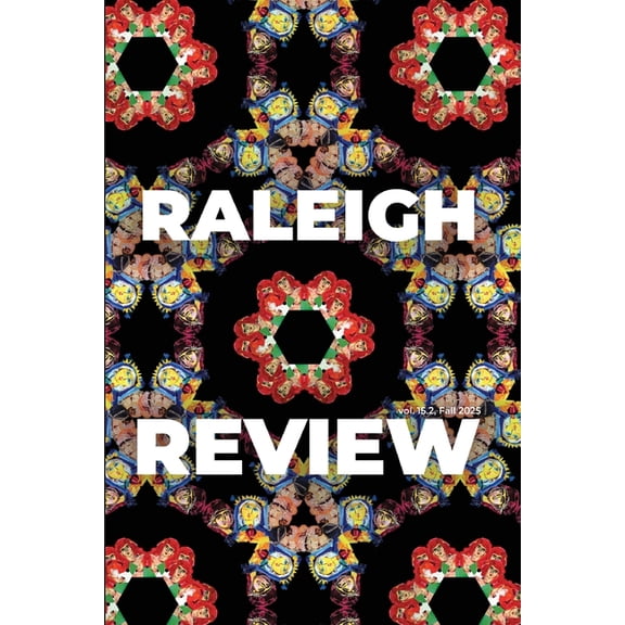Raleigh Review 15.2: Fall 2025, (Paperback)