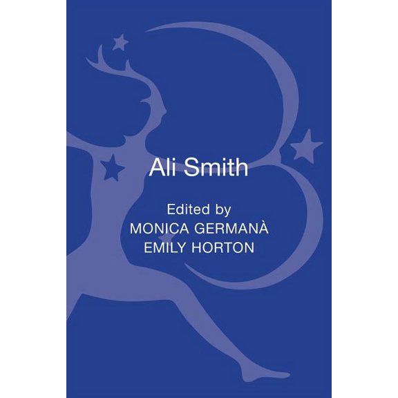 Contemporary Critical Perspectives Ali Smith, (Hardcover)