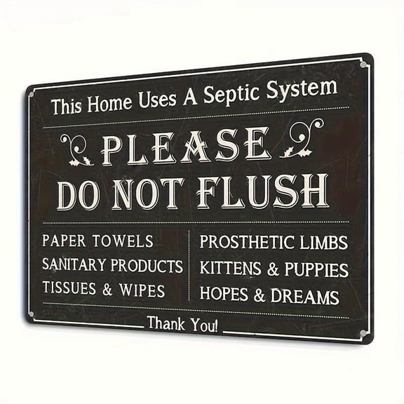 "This Home Uses A Septic System" Funny Bathroom Metal Sign, Vintage Aluminum Do Not Flush Wall Decor, 12x8 Inch Humor Rules Plaque for Restroom, Guest