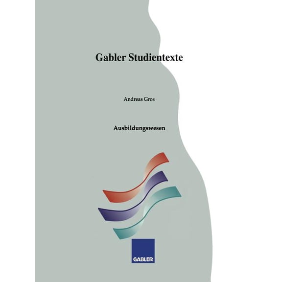 Gabler-Studientexte Ausbildungswesen, (Paperback)