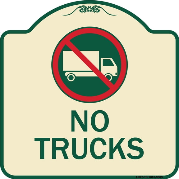 SignMission A-DES-TG-1818-9809 18 x 18 in. Designer Series Sign - No Trucks with Graphic, Tan & Green