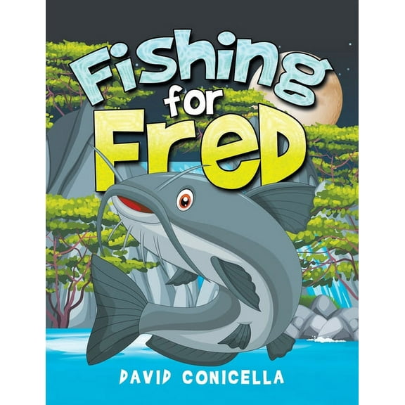 Fishing for Fred, (Paperback)