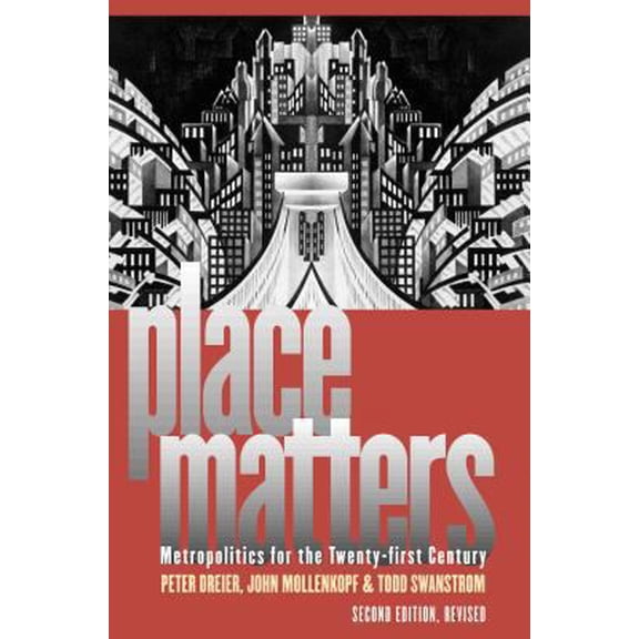 Pre-Owned Place Matters: Metropolitics for the Twenty-First Century (Paperback) 0700613641 9780700613649