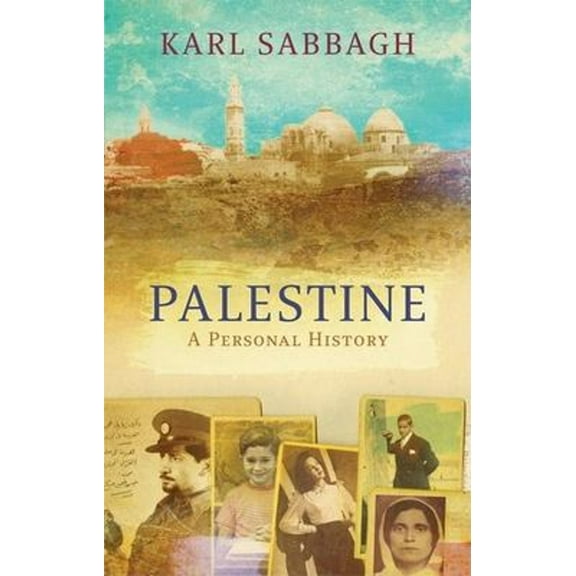 Pre-Owned Palestine: A Personal History (Hardcover) 0802118429 9780802118424