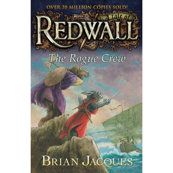 Redwall The Rogue Crew: A Tale of Redwall, Book 22, (Paperback)