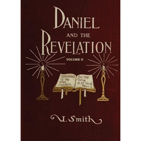 Pre-Owned Daniel and Revelation Volume 2: The Response of History to the Voice of Prophecy (country living, deep and concise explanation on the 7 churches, The (Paperback) 1087931304 9781087931302
