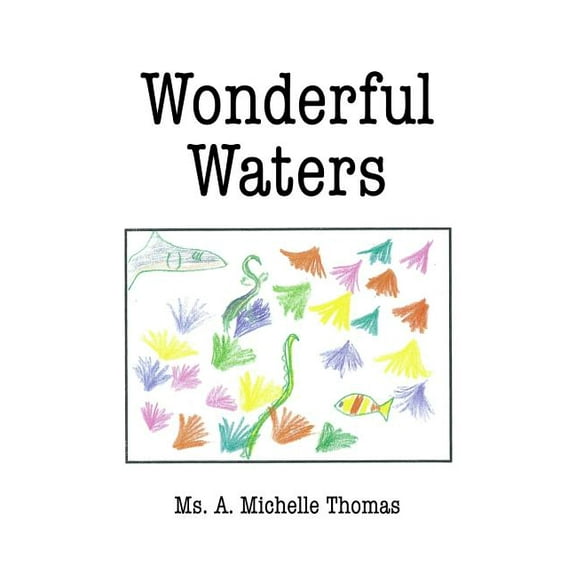 Wonderful Waters, (Paperback)