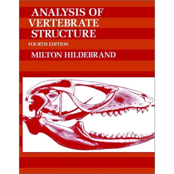 Pre-Owned Analysis of Vertebrate Structure (Hardcover) 0471308234 9780471308232
