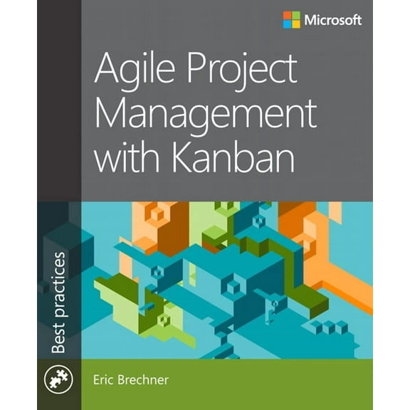 Developer Best Practices Agile Project Management with Kanban, (Paperback)