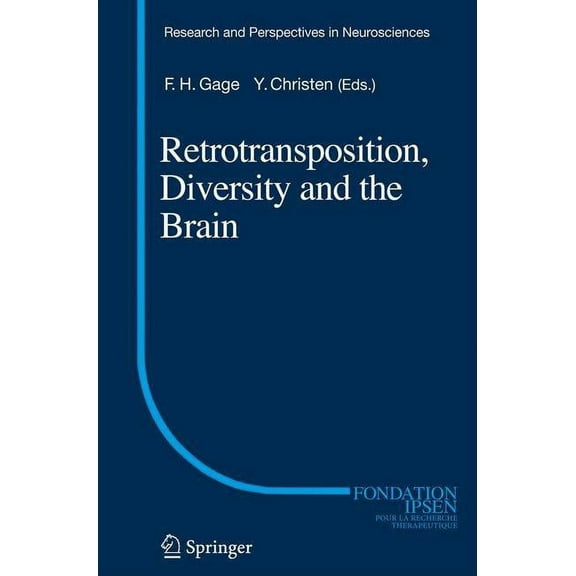 Research and Perspectives in Neuroscienc Retrotransposition, Diversity and the Brain, (Hardcover)