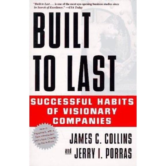 Pre-Owned Built to Last: Successful Habits of Visionary Companies (Paperback) 0887307396 9780887307393