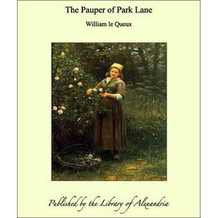 Mikasa Park Lane - The Pauper of Park Lane - eBook