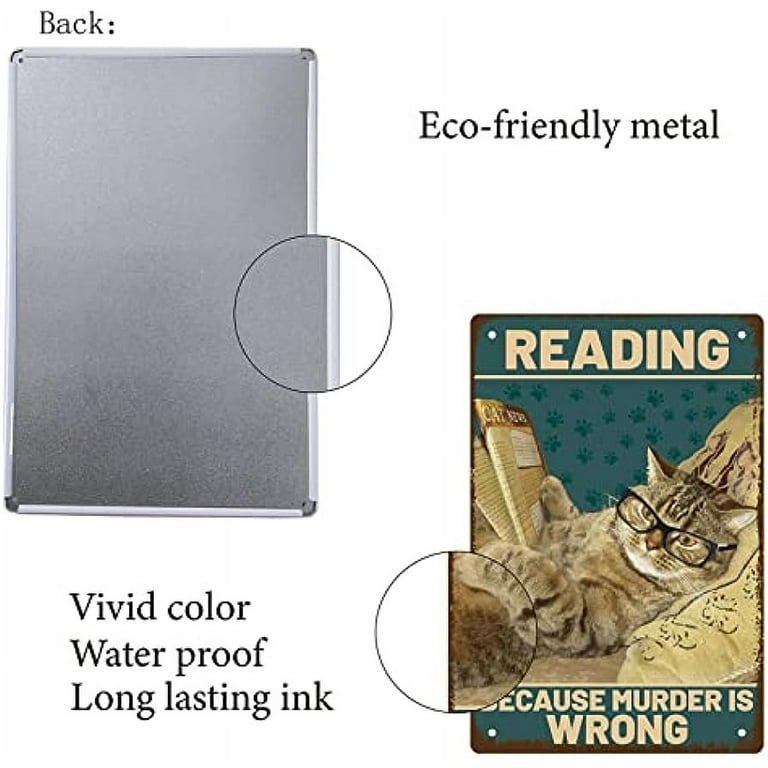 Poster vintage da parete con scritta Reading because Murder Is Wrong Cats And Books in metallo, 20 x 30 cm